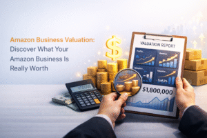Amazon Business Valuation: Discover What Your <span>Amazon Business Is Really Worth</span>